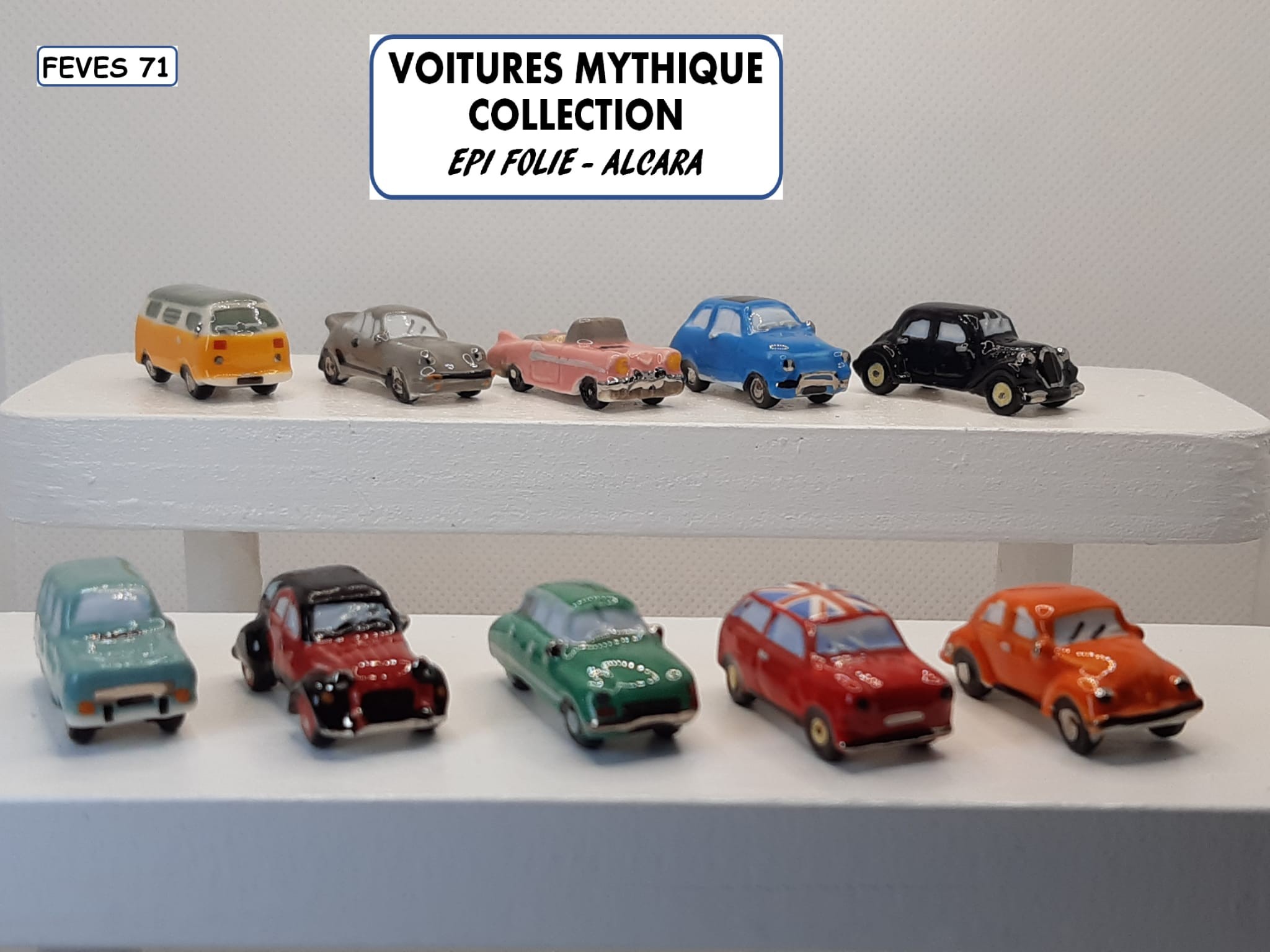 H 72 / VOITURES MYTHIQUES DE COLLECTION / 15 €uros / EPI FOLIE - ALCARA / AFF 08.2024